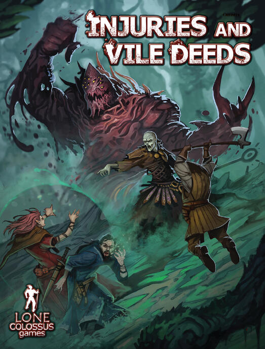 Injuries &amp; Vile Deeds